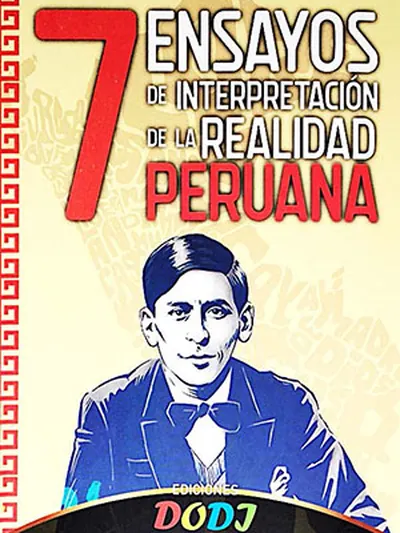 7 ensayos de interpretación de la realidad peruana