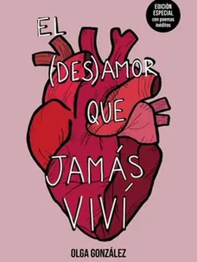 El desamor que jamás viví