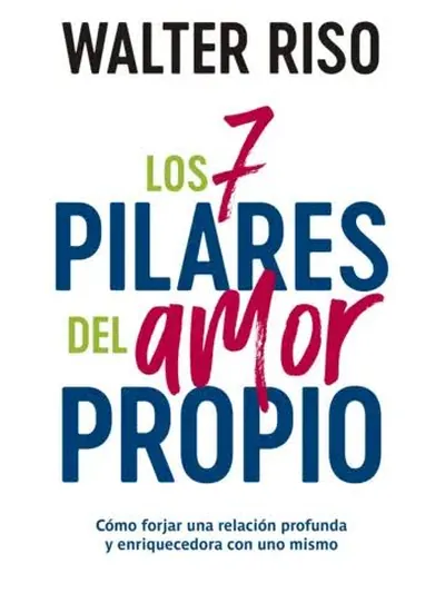 Los 7 pilares del amor propio