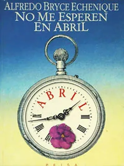 No me esperen en abril