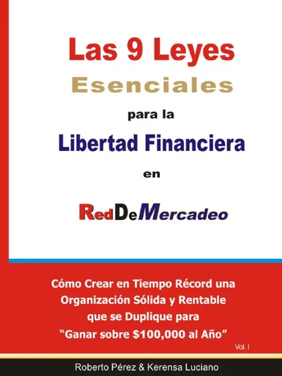 Las 9 leyes esenciales para la libertad financiera en red de mercadeo