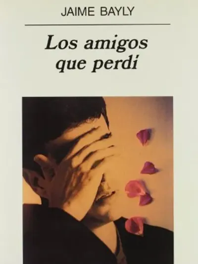 Los amigos que perdí
