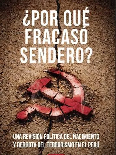 ¿Por qué fracasó Sendero?